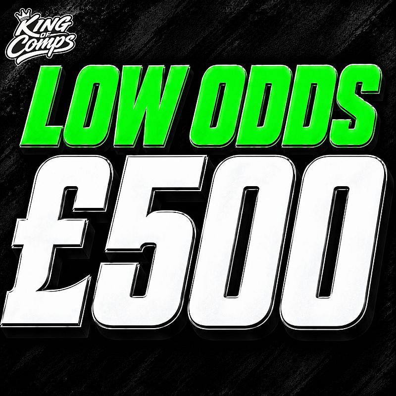 £500 LOW ODDS