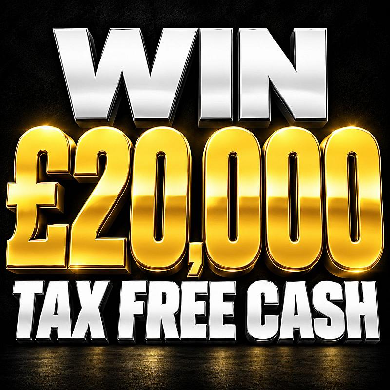 £20,000 TAX FREE CASH