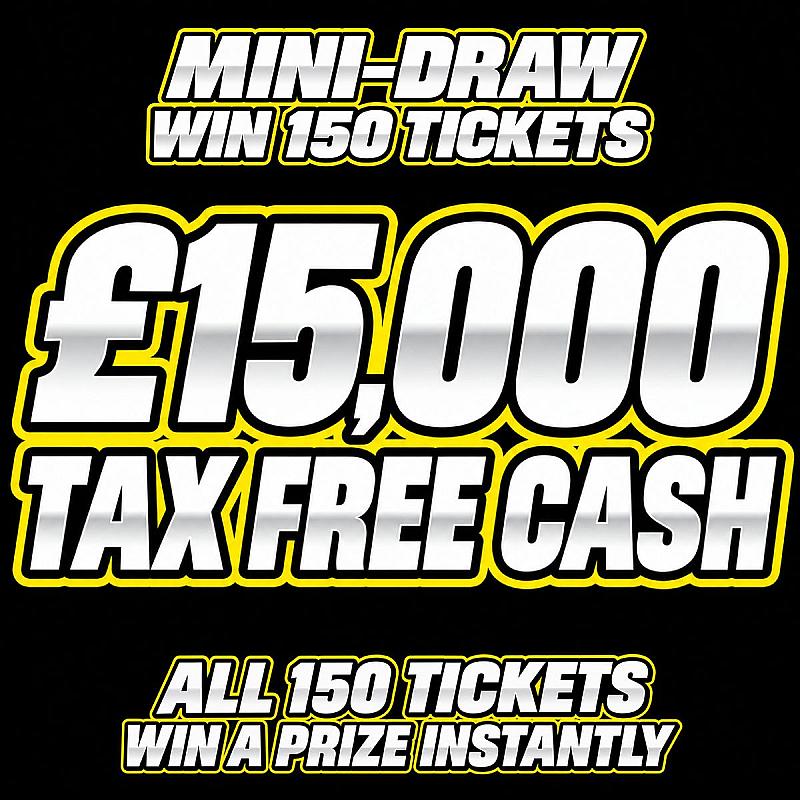 £15,000 MINI DRAW