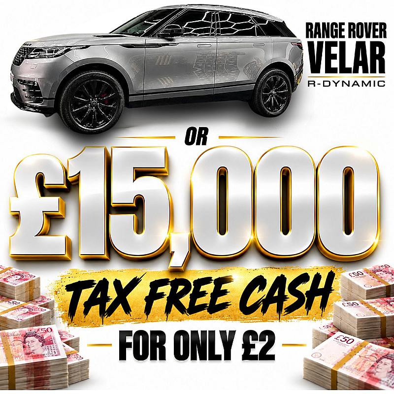 Range Rover Velar or £15,000 CASH - EVERY TICKET WINS A PRIZE‼️
