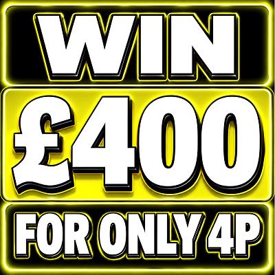 WIN £400 FOR 4P! - Thumbnail