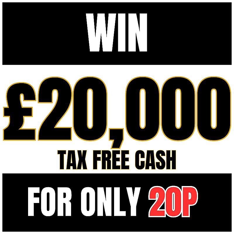 £20,000 TAX FREE CASH