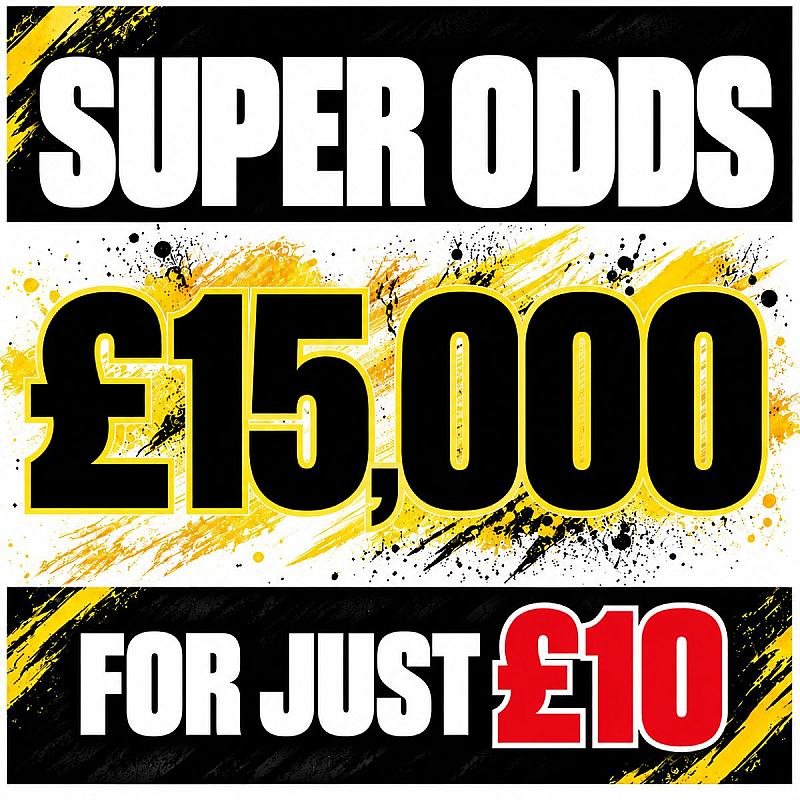 £15,000 SUPER ODDS