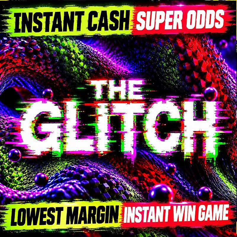 THE GLITCH Instant Wins - Only 30% margin!!
