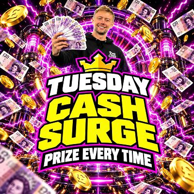 Tuesday Prize Every Time - £250 END PRIZE - Thumbnail
