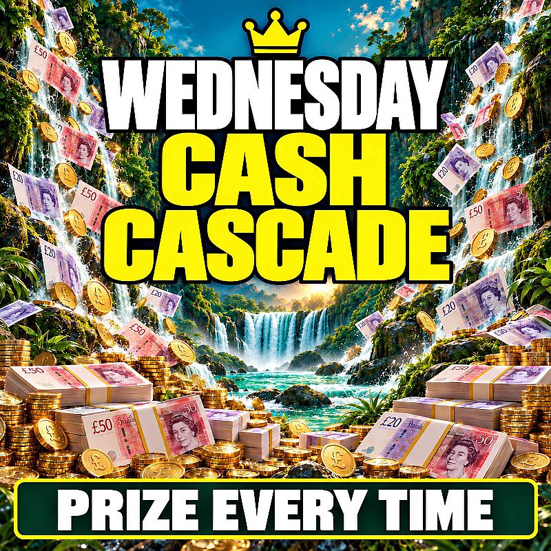 Wednesday Prize Every Time - £250 END PRIZE