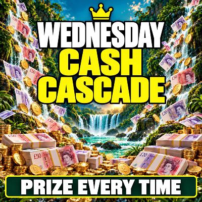 Wednesday Prize Every Time - £250 END PRIZE - Thumbnail