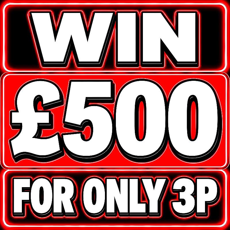 £500 For Only 3p!