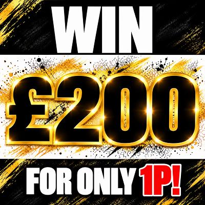 £200 For Only 1p!