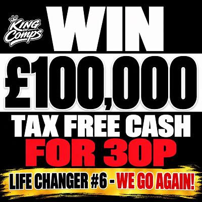 £100,000 TAX FREE CASH for only 30p