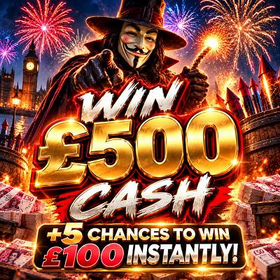 GUY FAWKES £500 + INSTANT £100's - Thumbnail