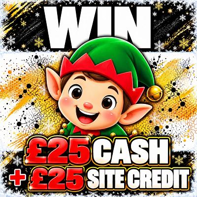 £25 CASH + £25 SITE CREDIT 