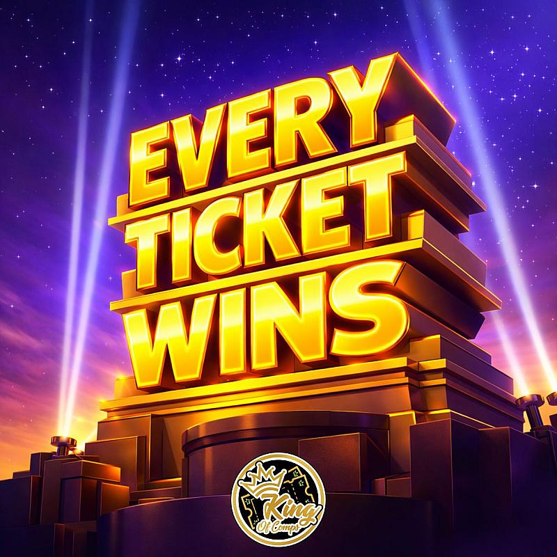EVERY TICKET WINS!