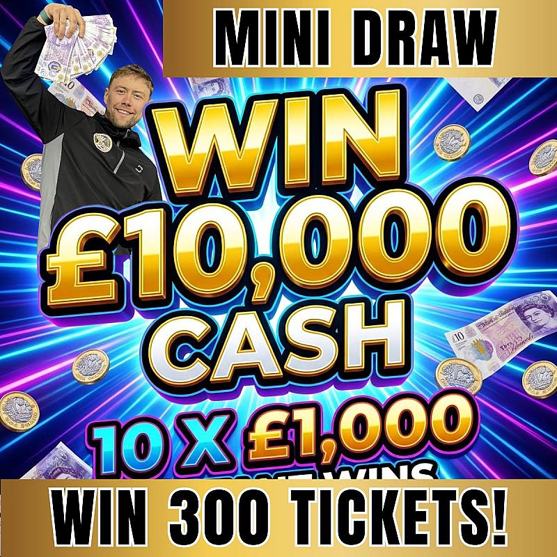 £10,000 + 10 X £1,000 MINI DRAW