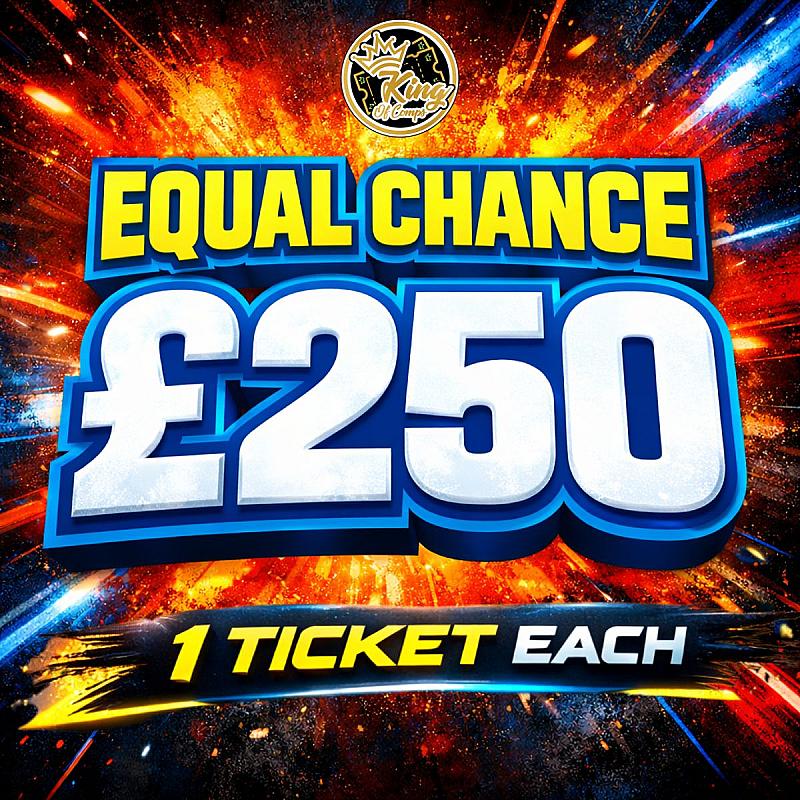 £250 Equal Chance