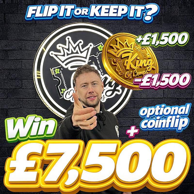 £7,500 + Coin Flip