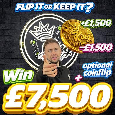 £7,500 + Coin Flip