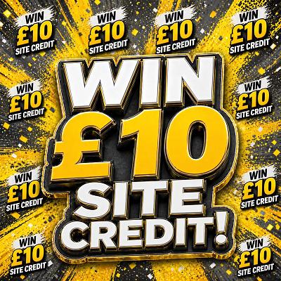 £10 SITE CREDIT 