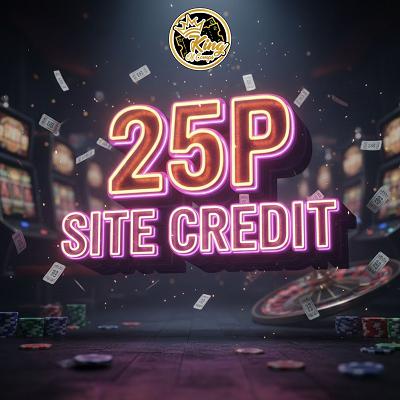 25P SITE CREDIT