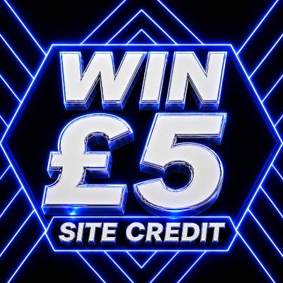 £5 SITE CREDIT 