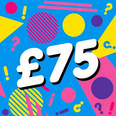 £75 CASH