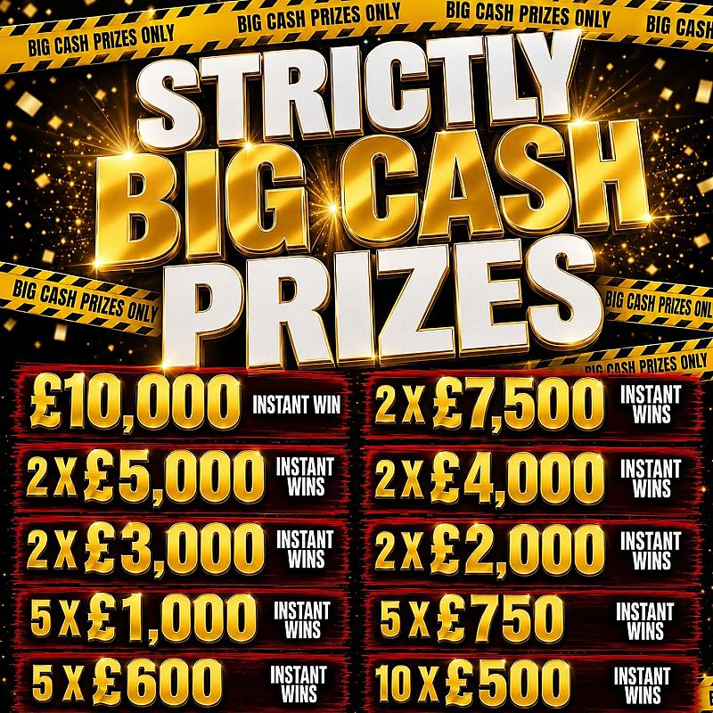STRICTLY BIG CASH PRIZES