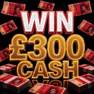 £300 CASH 