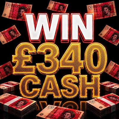 £340 CASH 