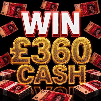 £360 CASH 
