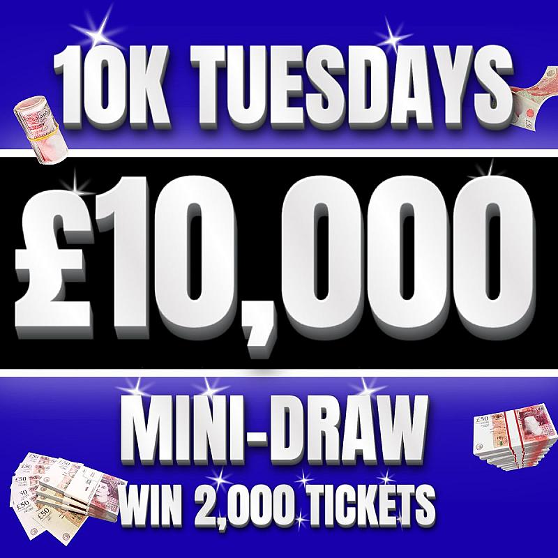 £10,000 MINI-DRAW