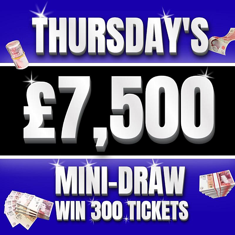 £7,500 Mini-Draw