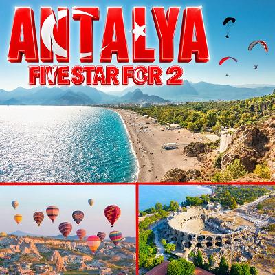 Five Star Antalya Trip For 2 - Thumbnail