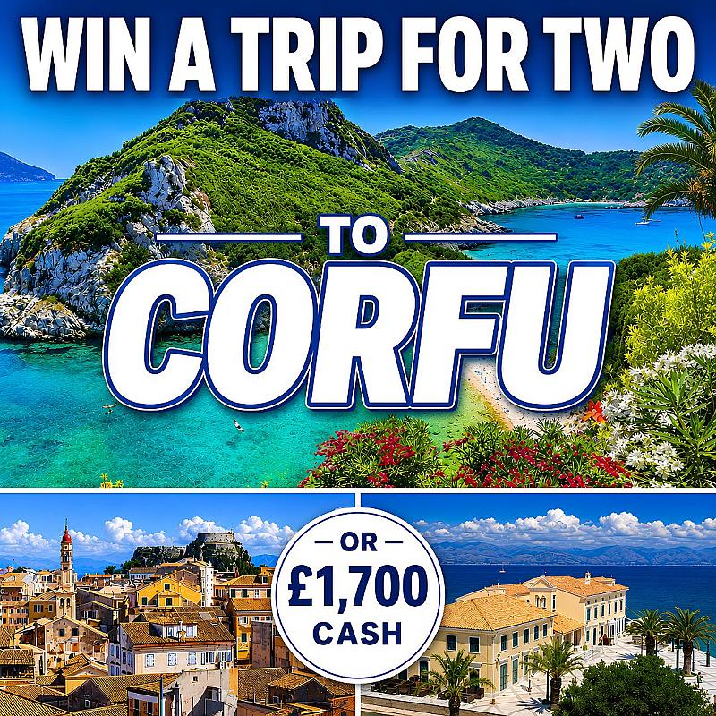 Corfu For 2 or £1,700 CASH