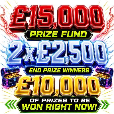  2 x £2,500 END PRIZES + £10,000 Instant Wins