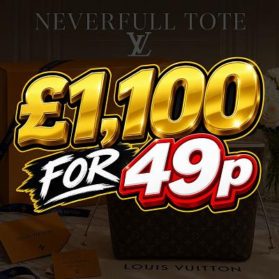 Louis Vuitton Neverfull or £1,100 CASH