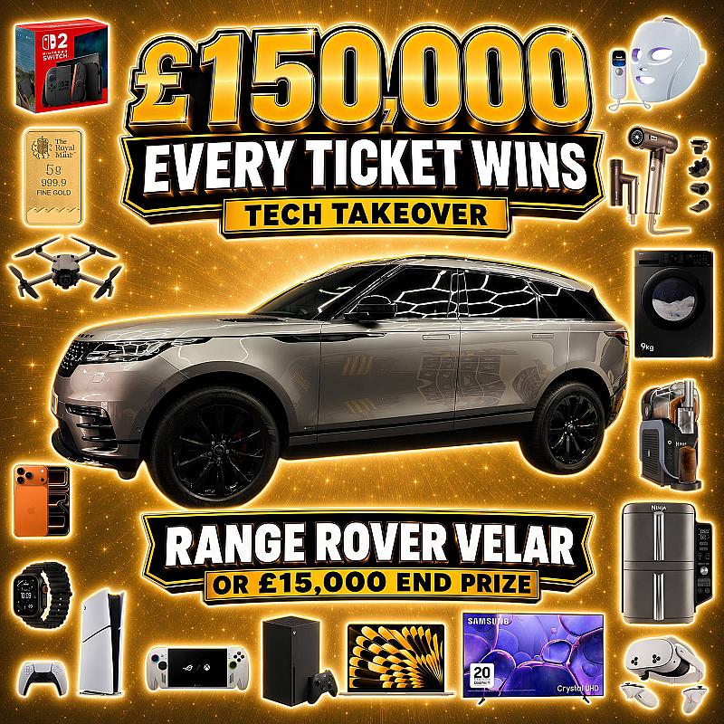 £150,000 Tech Takeover - Range Rover Velar or £15,000 CASH End Prize 
