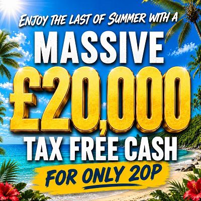 £20,000 TAX FREE CASH for only 20p! - Thumbnail