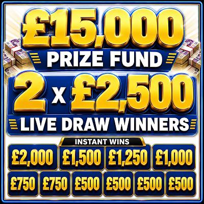 £15,000 Prize Fund - 2 x £2,500 Live Draw Winners - Thumbnail
